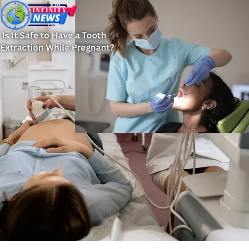 can you get teeth pulled while pregnant